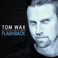 Flashback — Tom Wax