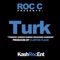 Turk - Roc C lyrics