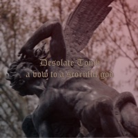 Album cover for A Vow to a Scornful God (feat. Payson Myher & Jaden Pruitt) by Desolate Tomb