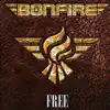 Bonfire - I Would Do Anything 4 U