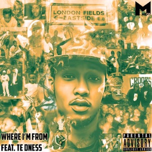 Where I'm From (feat. TE dness) - Single
