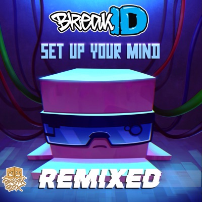 Set Up Your Mind Remixed - Single
