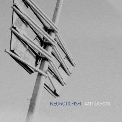 Antidoron - Neuroticfish