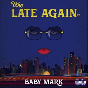 Late Again - EP