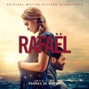 Rafaël (Original Motion Picture Soundtrack)