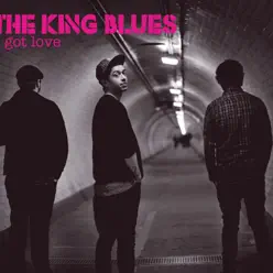 I Got Love - EP - The King Blues