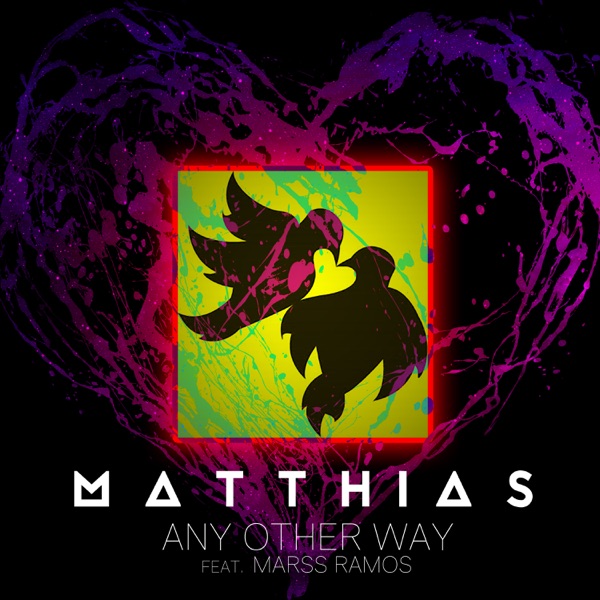 Any Other Way (feat. Marss Ramos) - EP
