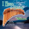 I Have a Dream (Romantic Instrumentals: Panflute)