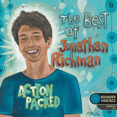 Action Packed: The Best of Jonathan Richman - Jonathan Richman