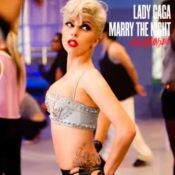 Marry the Night - Single - Lady Gaga