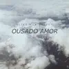 Ousado Amor