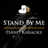 Stand by Me (Piano Karaoke) - PianoNest