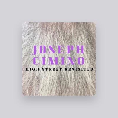 Listen to Joseph Cimino, watch music videos, read bio, see tour dates & more!