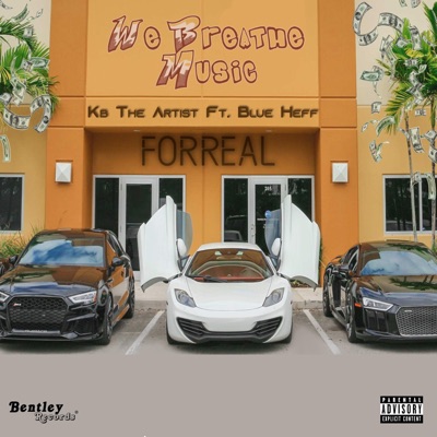 Forreal (feat. Blue Heff) - Single