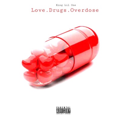 Love. Drugs. Overdose - Single