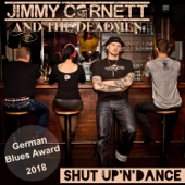 Shut up 'n' Dance - Jimmy Cornett And The Deadmen