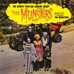 The Munsters - You Created A Monster