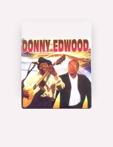 Listen to Donny Edwood, watch music videos, read bio, see tour dates & more!