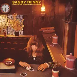 The North Star Grassman and the Ravens - Sandy Denny