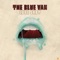 Beg Like a Dog - The Blue Van lyrics
