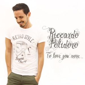 Riccardo Polidoro - To Love You More - 排舞 音樂