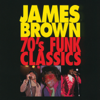 70's Funk Classics - James Brown