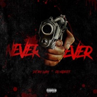 Never Ever (feat. Cas Madeoff) - Single - Dat Boy Lucky