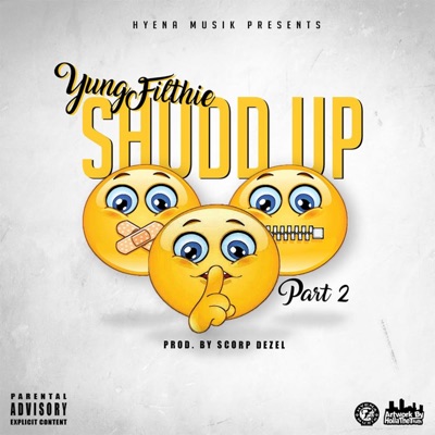 Shudd Up, Pt. 2 - Single