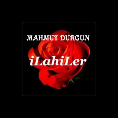 Listen to Mahmut Durgun, watch music videos, read bio, see tour dates & more!