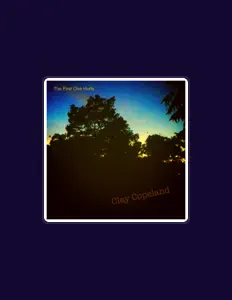 Clay Copelandを聴いたり、ミュージックビデオを鑑賞したり、経歴やツアー日程などを確認したりしましょう！