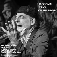 Emotional Heavy (feat. Jane Kitto, JJ Marsh, James Bradley JR & Jair-Rohm Parker Wells) - Single - JON BEN BERGER