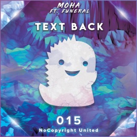 Text Back (feat. Funeral) MOHA