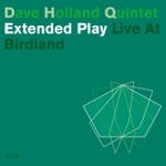 Dave Holland Quintet - Free For All