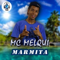 Marmita - Single - MC Melqui