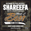 Need a Boss (feat. Ludacris) [Edited Version] - Shareefa featuring Ludacris