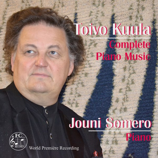 Kuula: Complete Piano Music by Jouni Somero on Apple Music