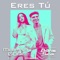 Eres Tú (Versión Bachata) artwork