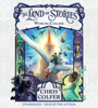 The Land of Stories: Worlds Collide - Chris Colfer