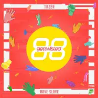 Rave Slave — Tazer