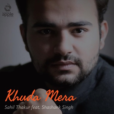 Khuda Mera (feat. Shashank Singh) - Single