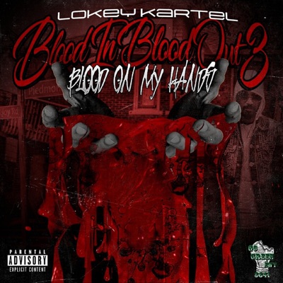Blood in Blood Out 3 : Blood on My Hands