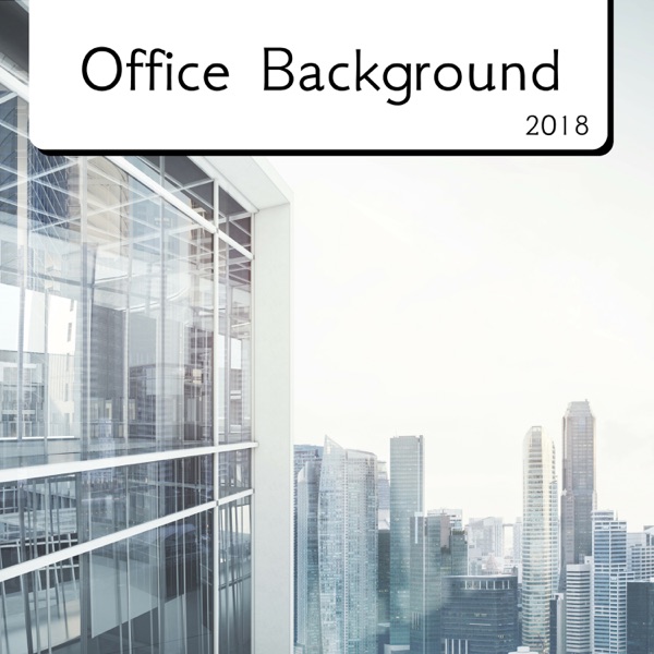 Office Background 2018 - New Age Instrumental Music