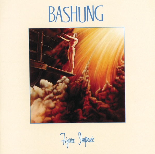 Figure imposée - Alain Bashung