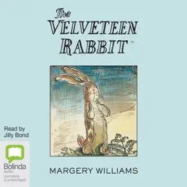 The Velveteen Rabbit (Unabridged)