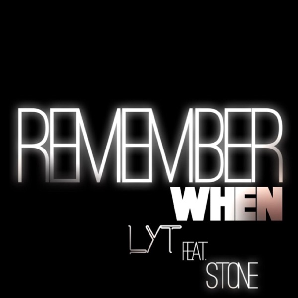 Remember When (feat. Stone)