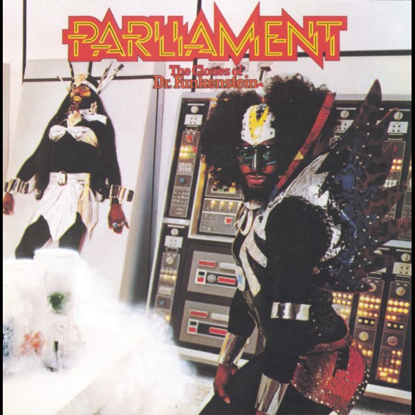 Clones Of Dr. Funkenstein - Album by Parliament - Apple Music