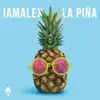 iamalex - La Piña