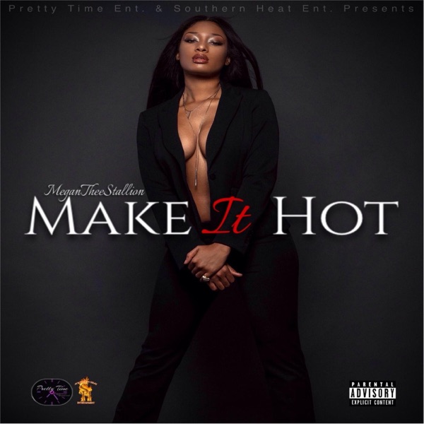 Make It Hot - Megan Thee Stallion