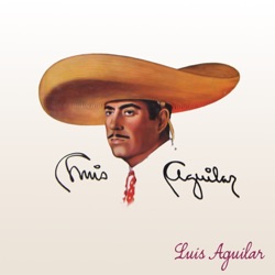 Luis Aguilar - Paso del Norte