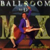 Ballroom to D' Max